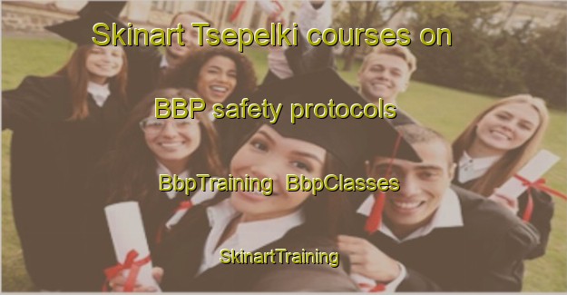 Skinart Tsepelki courses on BBP safety protocols | BbpTraining | BbpClasses | SkinartTraining-Russia