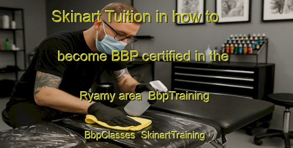 Skinart Tuition in how to become BBP certified in the Ryamy area | BbpTraining | BbpClasses | SkinartTraining-Russia