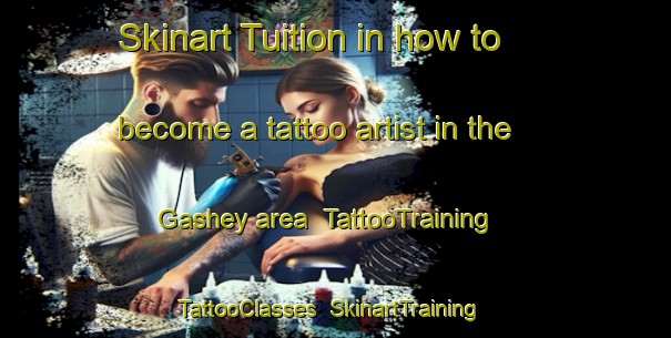 Skinart Tuition in how to become a tattoo artist in the Gashey area | TattooTraining | TattooClasses | SkinartTraining-Russia