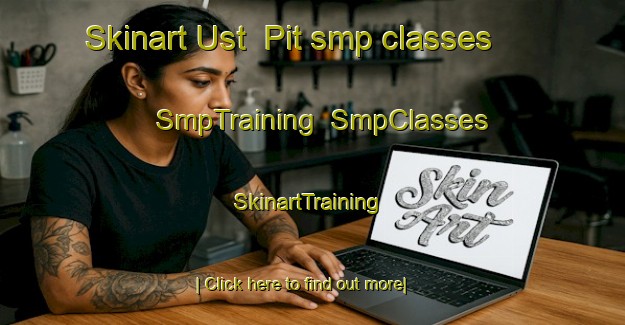 Skinart Ust  Pit smp classes | SmpTraining | SmpClasses | SkinartTraining-Russia