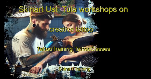 Skinart Ust  Tula workshops on creative tattoo | #TattooTraining #TattooClasses #SkinartTraining-Russia