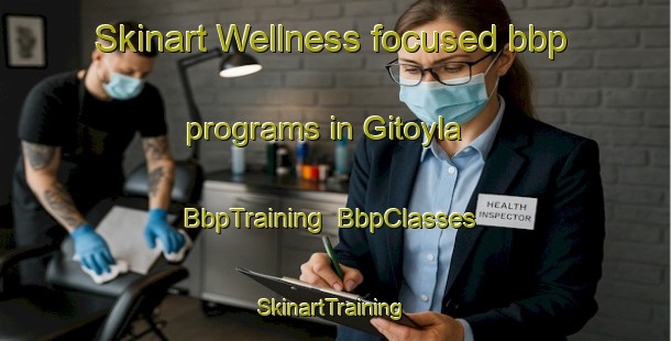 Skinart Wellness-focused bbp programs in Gitoyla | BbpTraining | BbpClasses | SkinartTraining-Russia