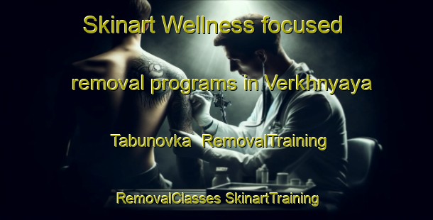 Skinart Wellness-focused removal programs in Verkhnyaya Tabunovka | #RemovalTraining #RemovalClasses #SkinartTraining-Russia