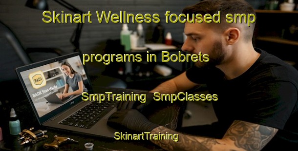 Skinart Wellness-focused smp programs in Bobrets | SmpTraining | SmpClasses | SkinartTraining-Russia