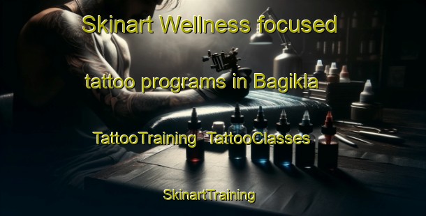 Skinart Wellness-focused tattoo programs in Bagikla | TattooTraining | TattooClasses | SkinartTraining-Russia
