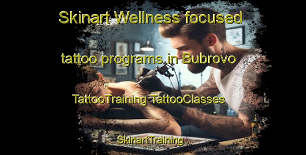 Skinart Wellness-focused tattoo programs in Bubrovo | #TattooTraining #TattooClasses #SkinartTraining-Russia