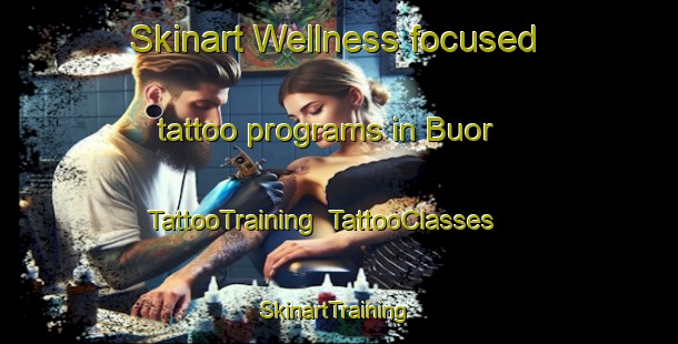 Skinart Wellness-focused tattoo programs in Buor | TattooTraining | TattooClasses | SkinartTraining-Russia