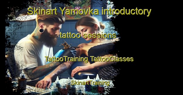 Skinart Yamovka introductory tattoo sessions | #TattooTraining #TattooClasses #SkinartTraining-Russia